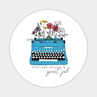 You're Doing a Great Job Quote, Women Empowerment, Mental Health Typewriter Magnet